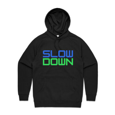 Slow Down Hoodie Thumbnail